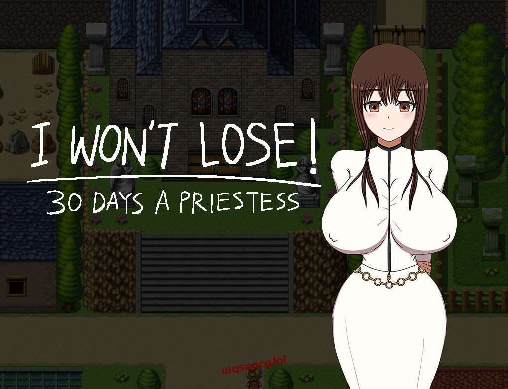 [日式RPG] 我不会输！?30天女祭司 I WON’T LOSE! ~30 DAYS A PRIESTESS AI汉化 1.2G游戏中文版下载|无需安装解压即玩|游点东西
