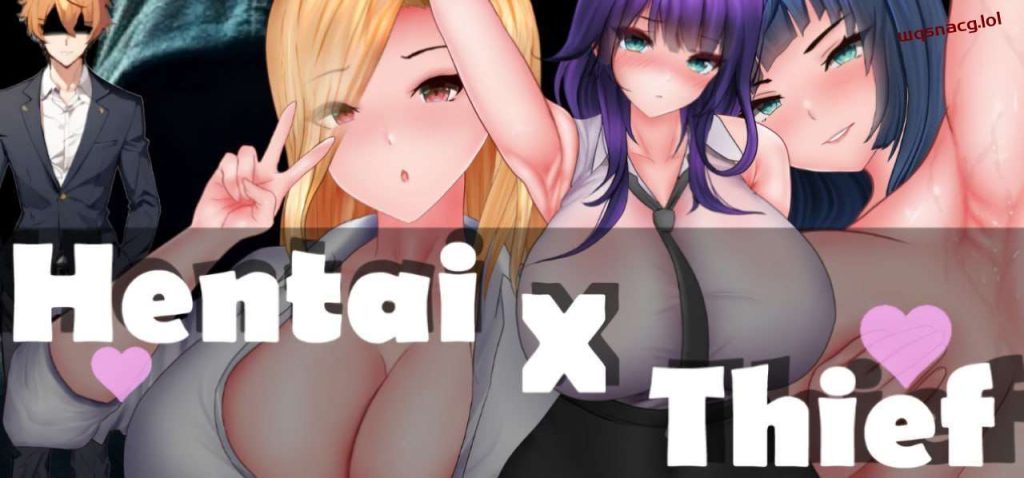 [互动SLG/动态] Hentai X Thief 机翻汉化版 2.6G游戏中文版下载|无需安装解压即玩|游点东西